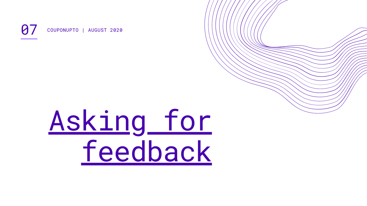 Asking for your customer feedback Asking for your customer feedback