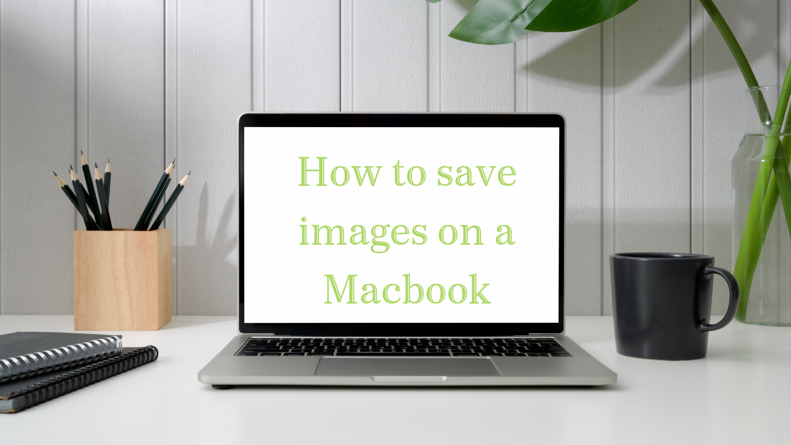 How to save images on a macbook How to save images on a macbook