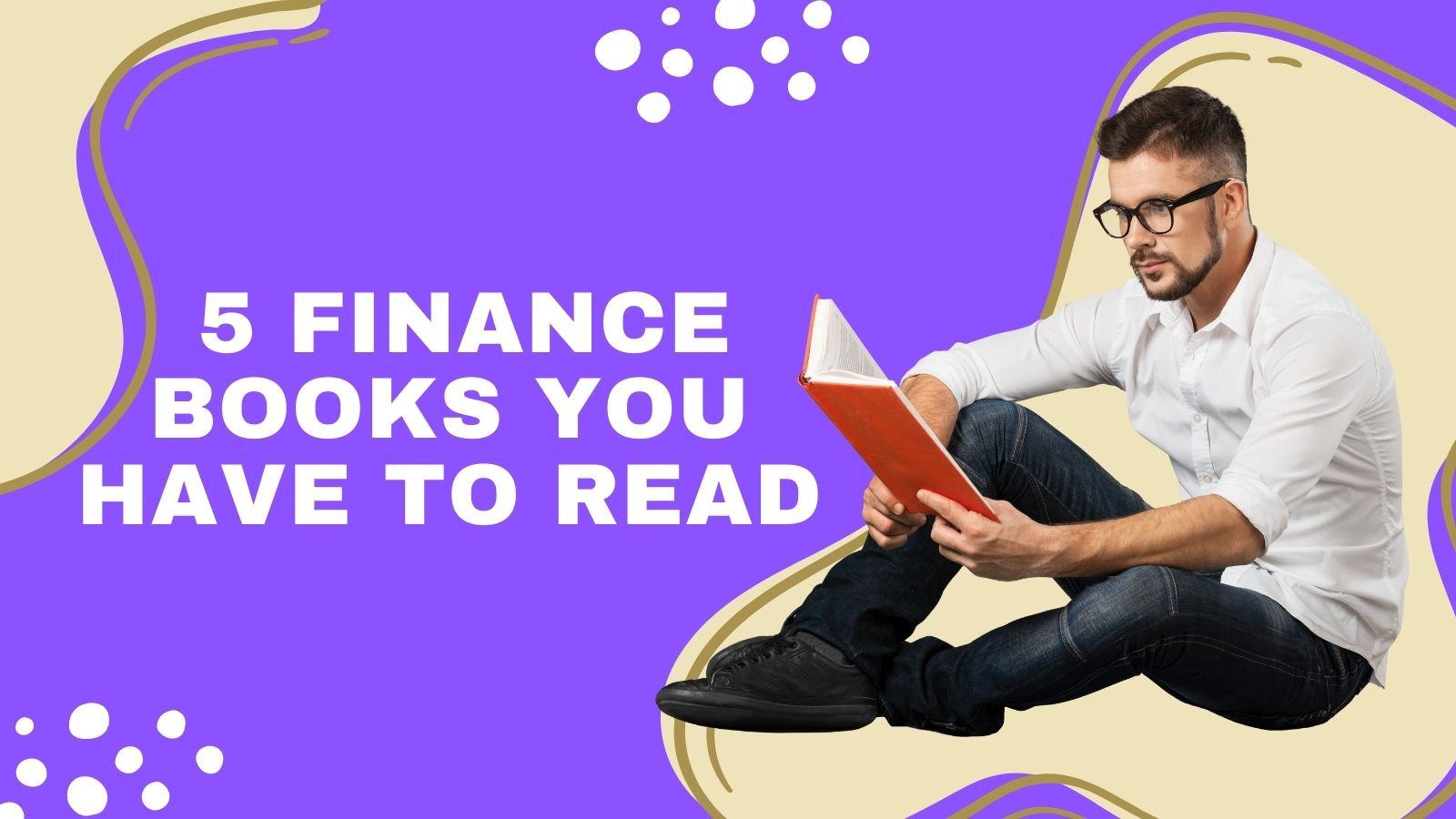 Top 5 Finance Book You have To Read Now Top 5 Finance Book You have To Read Now